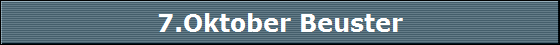 7.Oktober Beuster