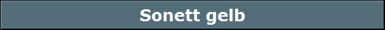 Sonett gelb